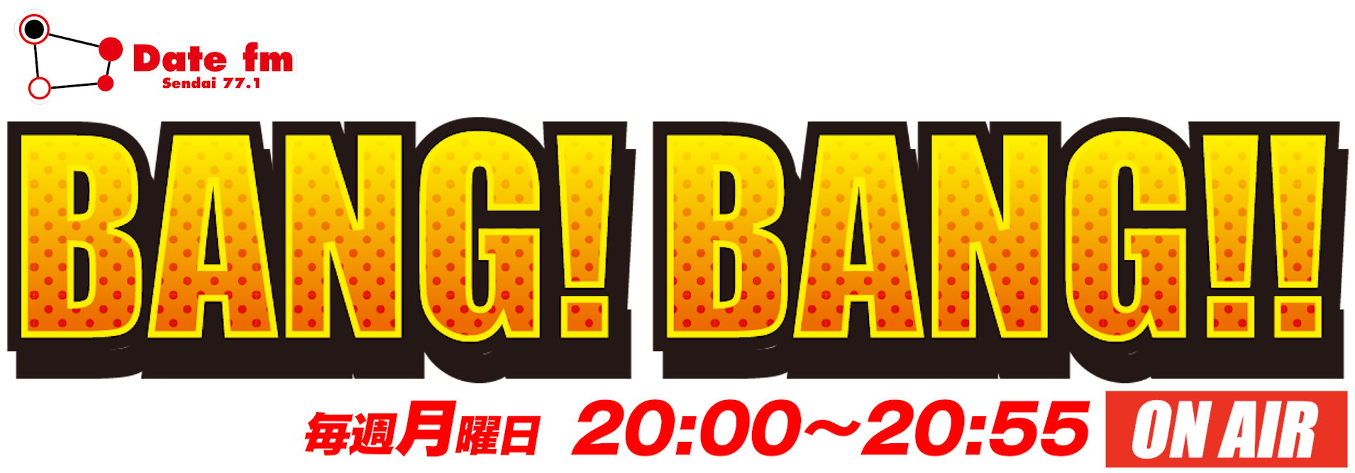 BANG! BANG!! | Date fm